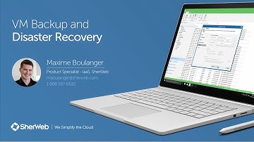 VM Backup and Disaster Recovery | SherWeb Demo