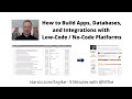 How to Build Apps, Databases, and Integrations with Low-Code / No-Code Platforms Episode 44