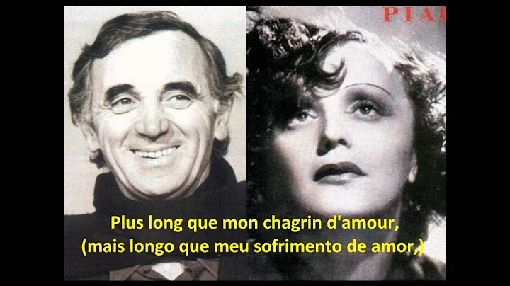 dith Piaf e Charles Aznavour - Le bleu de tes yeux...