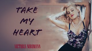 Victoria Nordmann - Take my Heart #italodisconewgeneration