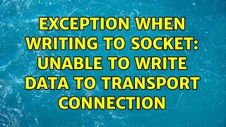 Celebrity Exception when writing to socket: Unable to write data to transport connection Profile