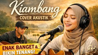 Kiambang – Cover Akustik 🎸 | Merdu, Adem, Bikin Tenang