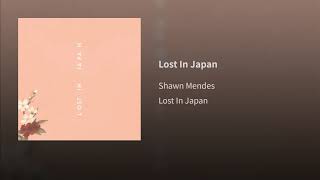 Shawn Mendes - Lost In Japan (Audio)