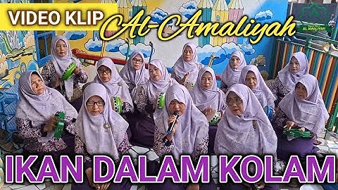 VIDEO KLIP‼️AL-AMALIYAH - IKAN DALAM KOLAM VERSI SHALAWAT | SPESIAL MAULID AKBAR 2025