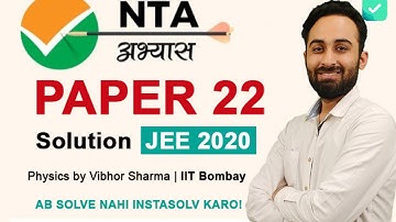 NTA JEE Main Test 22 : Physics | National Test Abhyas App Paper Solution | Instasolv