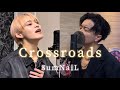 【2年間ありがとう】Crossroads / SumNaiL