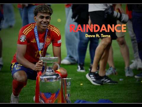 Lamine Yamal x RainDance ⚡ Dave fy. Tems
