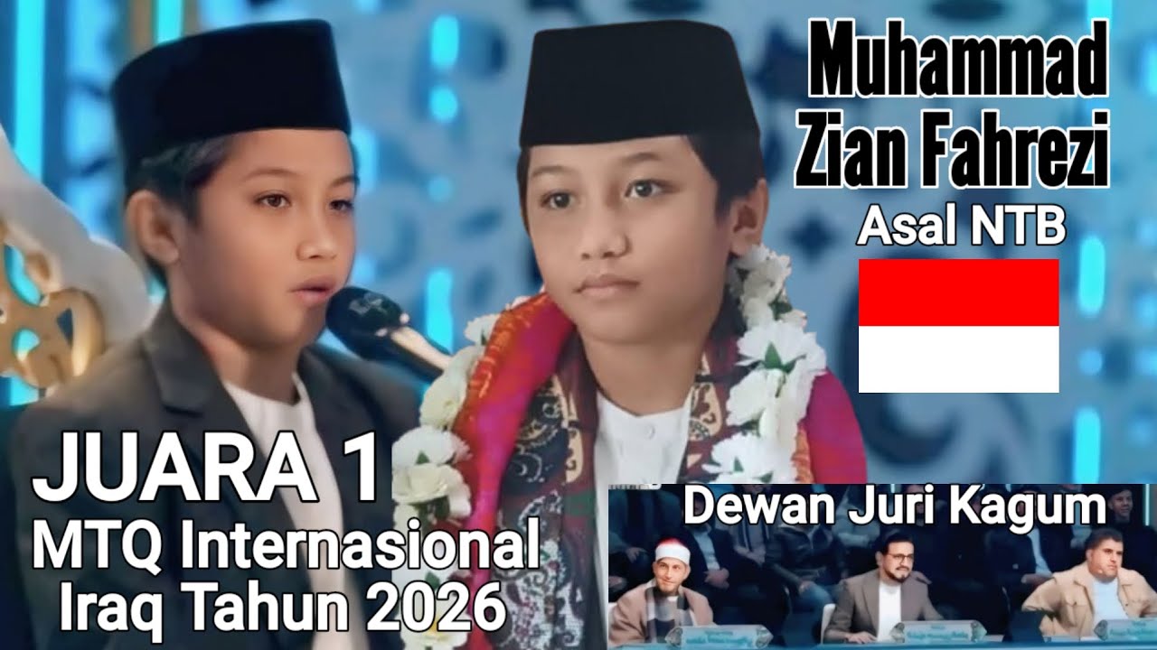 VIRAL, Anak asal NTB M. Zian Fahrezi Juara 1 MTQ Internasional Iraq 2026, Harumkan Indonesia 🇲🇨
