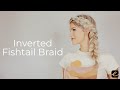 Inverted Fishtail Braid Tutorial