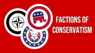 Factions Of Conservatism