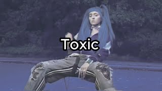 Ashnikko - Toxic (Lyrics)