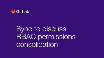 GitLab permissions consolidation discussion 2022-11