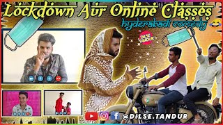 LOCKDOWN AUR ONLINE CLASSES | [ENGLISH SUB] | Hyderabadi Comedy | Emotional Message | #dilsetandur