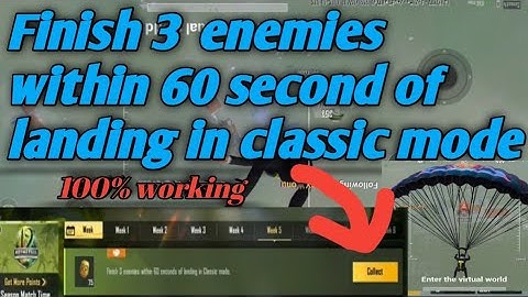 Kill 3 enemies within 60 second of landing in classic mode, Kill  3 enemy within 60 second