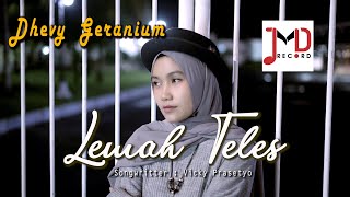 Dhevy Geranium - dangdut reggae - Lemah Teles ( Offical Music & Vidio ) #lanjutan lagu tatas