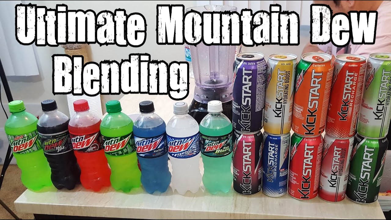 Ultimate Mountain Dew Blending - Blendurrr