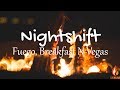 Fuego Breakfast N Vegas Nightshift Letras Lyrics Gasolina mp3