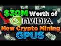 $30 Million in Nvidia Mining GPUs