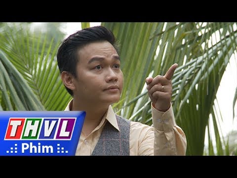 Video THVL | Phận làm dâu - Tập 29[3]: Phát không muốn ai... - youtube
