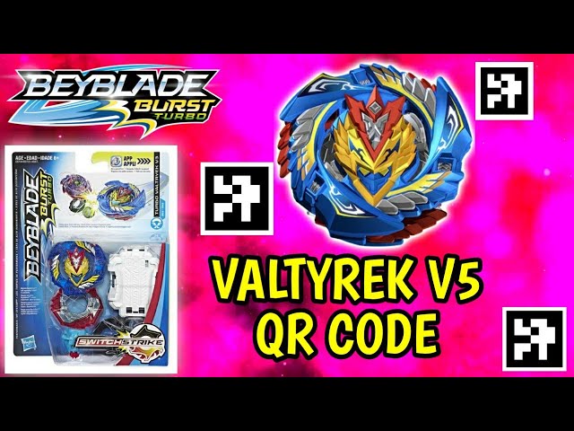 Hobby Maniac - Source: VALTRYEK V5 QR CODE + ALL VALTRYEKS BEYBLADE BURST  TURBO APP