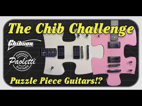 Chib Challenge - Warlocking Puzzle Piece Guitars w/ Paoletti Guitars