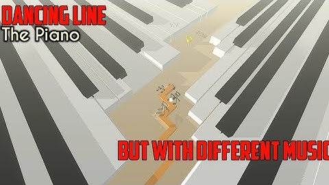 Dancing Line - The Piano but the Music is Different