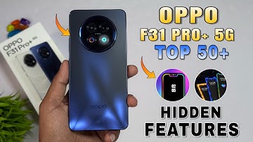 Oppo F31 Pro Plus 5G Top 50+ Hidden Features | Oppo F31 Pro+ Tips And Tricks | Oppo F31 Pro Plus 5G