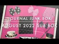 Let&#39;s Check Out What&#39;s Included In The August Journal Junk Box