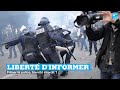 Liberté d'informer : Filmer la police, bientôt interdit ?