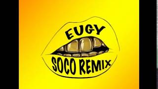 Eugy 'Starboy - Soco' Remix Resimi