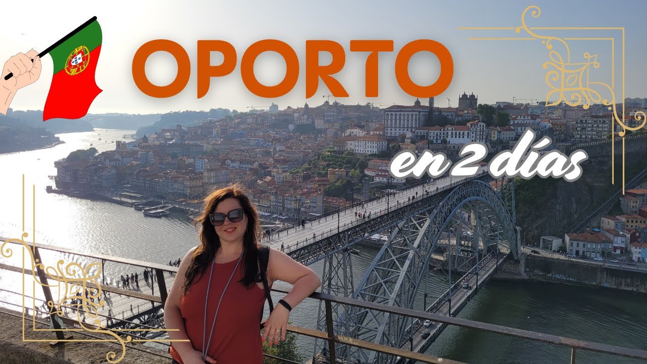 🇵🇹OPORTO EN 2 DIAS | VISITAS IMPRESCINDIBLES🤩