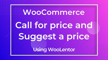 Call for price and suggest a price in WooCommerce Product using WooLentor [2020]