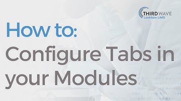 Configuring tabs in Lockbox LIMS