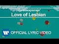 Love of Lesbian - Contraespionaje (Lyric Video)