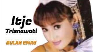 ITJE TRISNAWATI - BULAN EMAS