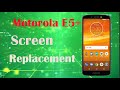 Motorola E5 Plus screen replacement