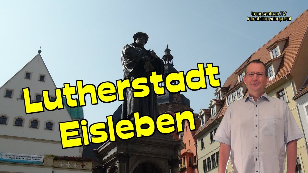 Eisleben Lutherstadt in Sachsen-Anhalt🏰🕍⛲🖼Unesco-Welterbestadt- Sehenswürdigkeiten-Sights *Video