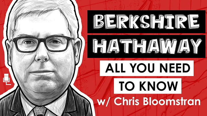 Berkshire Hathaway | All you need to know w/ Chris...