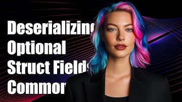 Deserializing Optional Struct Fields with Generics: Common Pitfalls Explained