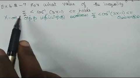 ##12 maths exercise 4.2-7 | for what value of x the inequality π/2 less than cos-¹(3x-1) less than π