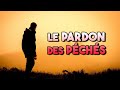 Comment obtenir le pardon dallah 