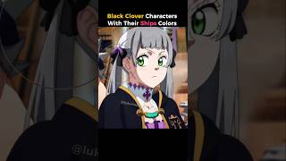Black Clover Characters With Their Ships Colors ❤️ #blackclover #anime #animeedits #asta
