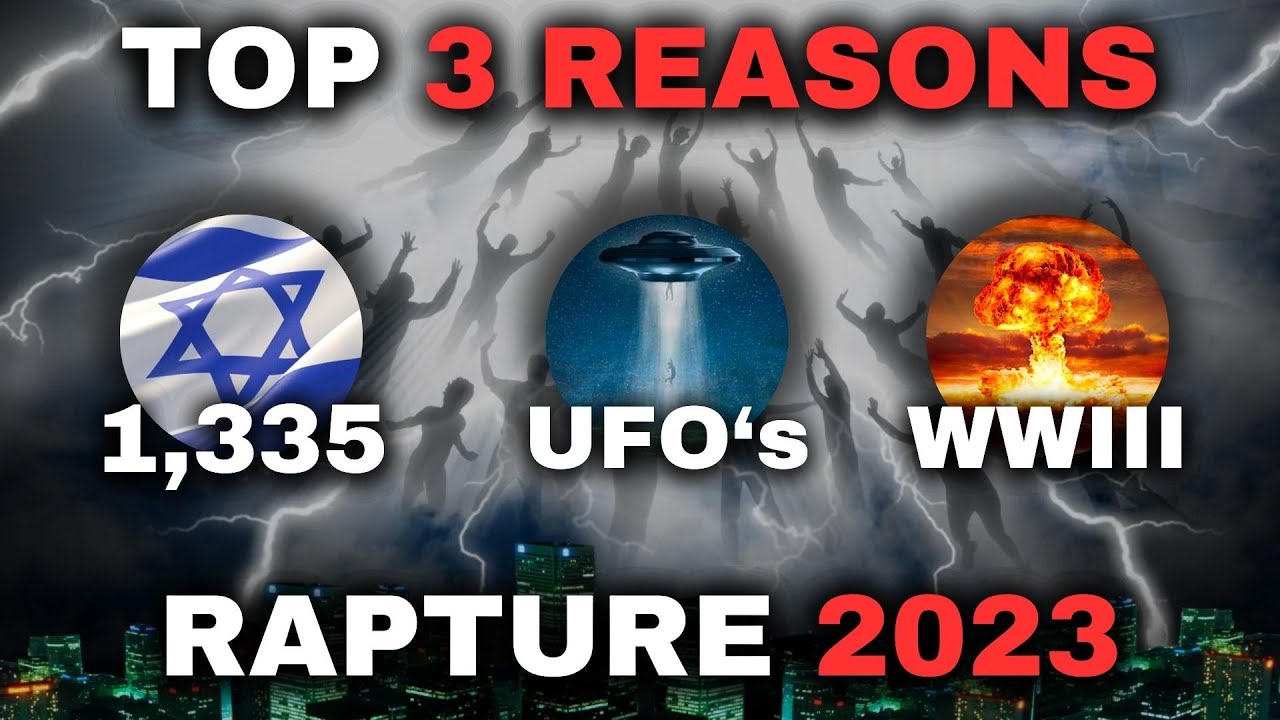 THIS Year? Three Reasons Why 2023 Is The Year Of The Rapture! - YouTube