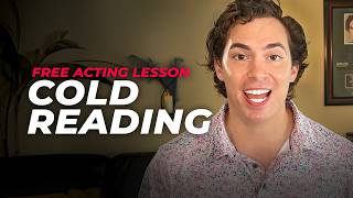 Cold Reading Auditions: FREE Acting Lesson
