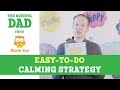 How To Calm A Child - Easy-To-Use Calming Strategy