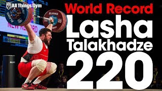 Lasha Talakhadze 220Kg Snatch World Record Slow Motion