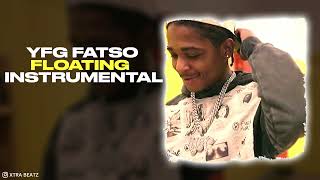YFG Fatso - Floating (INSTRUMENTAL)