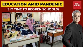 Education Amid Covid-19: Is It Time To Reopen Schools? | News Today With Rajdeep Sardesai
