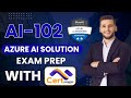 Pass AI-102 Design and Implement Microsoft Azure AI Solutions Exam with Certprep.io
