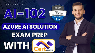 Pass AI-102 Design and Implement Microsoft Azure AI Solutions Exam with Certprep.io